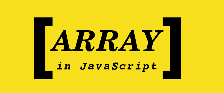 JavaScript Arrays(Diziler)